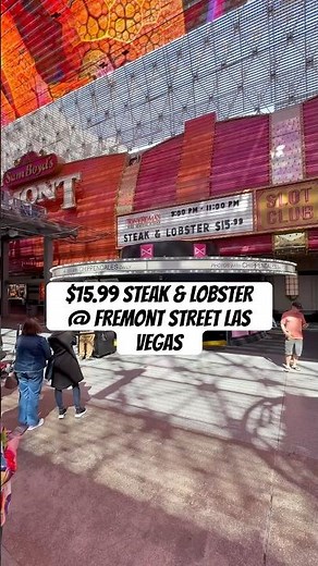$15.99 STEAK & LOBSTER deal at Fremont Street VEGAS #vegas #fremontstreet #steak #foodcritic