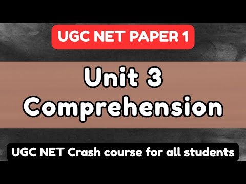 UGC NET Paper 1 | Unit 3 Comprehension | Tips, PYQs & Practice #ugcnet