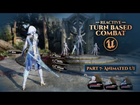 Unreal Engine Reactive Turn Based Combat Tutorial Series #7 - Animated Actions HUD