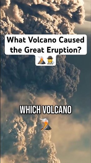 What Volcano Caused the Great Eruption? 🌋 #volcano #history #supervolcano