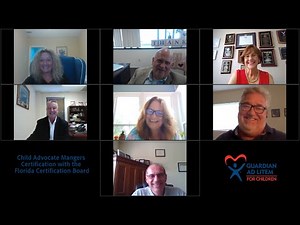 Guardian ad Litem Child Advocate Manager Certification with the Florida Certification Board