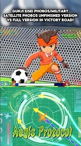 OLD VS NEW VERSION MILITARY SATELLITE PHOBUS‼️🤩 Do you like it? #inazumaelevenvictoryroad #seyshi