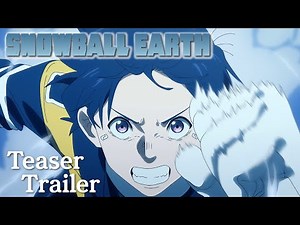 Snowball Earth—Official English-Subtitled Trailer |Premiering April 2026