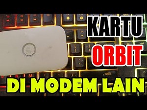 Kartu Orbit di Mifi/RouterModem lain