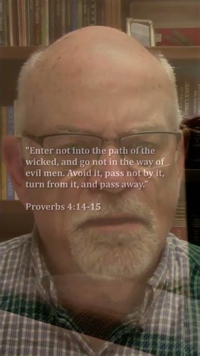 A Minute in His Word: Do Not Enter - Proverbs 4:14-15