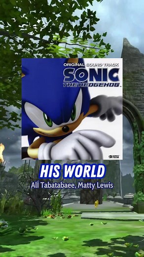 Exploring 'His World' Lyrics from Sonic the Hedgehog