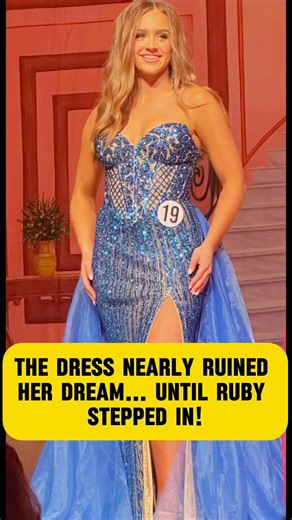 The dress nearly ruined her dream… until Ruby stepped in! #PageantDress#PromReady#rubyalteration