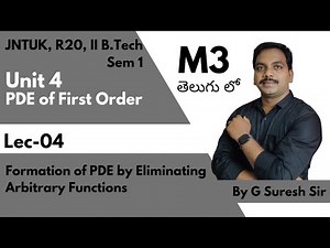 Formation of PDE by Eliminating Arbitrary Functions | Unit 4 | Lec-67 | JNTUK M3 By G Suresh Sir