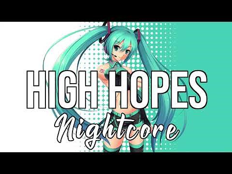 (NIGHTCORE) High Hopes - Panic! At The Disco