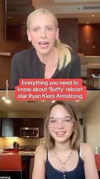 Everything you need to know about ‘Buffy’ reboot star Ryan Kiera Armstrong