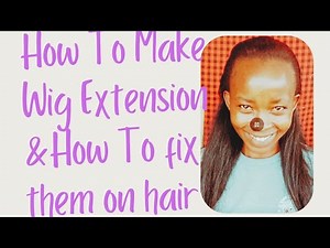 How To Make a Crip-in Wig Extension from Scratch at Home and Fixing it on your own Hair💕