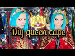 Diy queen cape! Super quick and easy costume idea!