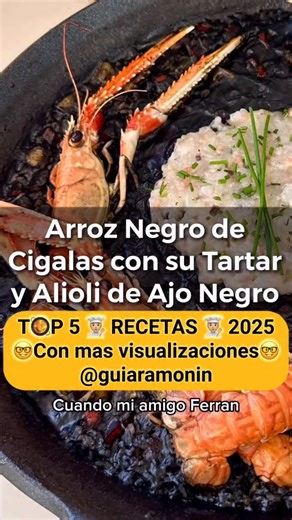 🥘 Guia Ramonin by Ramon Portet on Instagram: "TOP 5 RECETAS✨Guia Ramon-In✨2025 🔸🥘Arròs Negre amb Sípia, Escamarlans amb el seu Tàrtar i all-i-oli d'All Negre 🔹-Arroz Negro con Sepia, Cigalas con su Tártar y Alioli de Ajo Negro • ✅🔹Receta- INGREDIENTES: (2 personas) 🔹-90g X Pers. de arroz Montsianell EXTRA de 👉 @arrosmontsia 🔹-Cigalas, sepia, tinta 👉 @ferrer_cong 🔵-Sofrito: ✔️-Ajo ✔️-Cayena ✔️ ✔️-Pimiento rojo ✔️-Carne de ñora ✔️-Pimentón ✔️-Tomate ✔️
