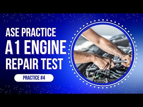 #4 ASE A1 Engine Repair 50 Practice Questions — Test Your Automotive Knowledge!