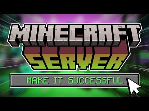 Tips & Advice to Make your Minecraft Server Successful