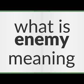 Enemy | meaning of Enemy