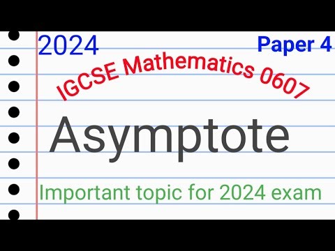 IGCSE MATHEMATICS 0607 | Asymptote of function | Asymptote with and without graphical calculator |