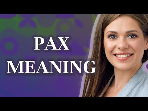 Pax | meaning of Pax