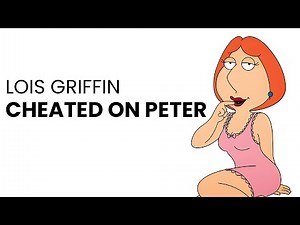 Lois Griffin Cheated on Peter More Times Than You Think—Watch This!