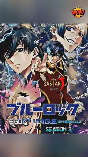 Blue Lock Season 3 is going to be INSANE 😳🔥
