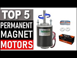 Top 5 Best Permanent Magnet Motors in 2025