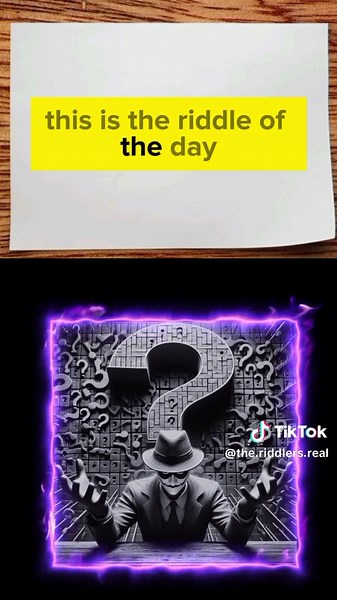 This is the riddle of the day.#riddle