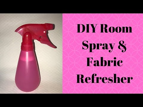 DIY Room Spray and Fabric Refresher