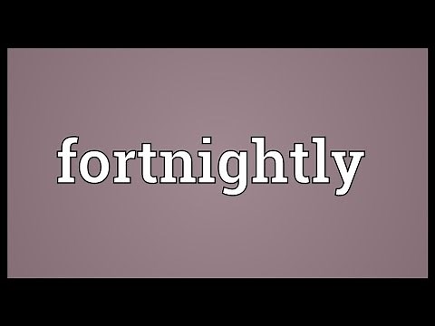 Fortnightly Meaning