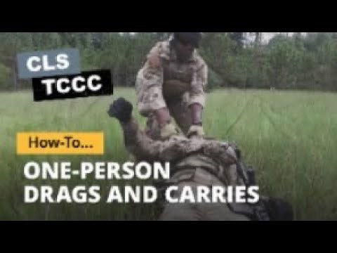 TCCC One Person Drags and Carries