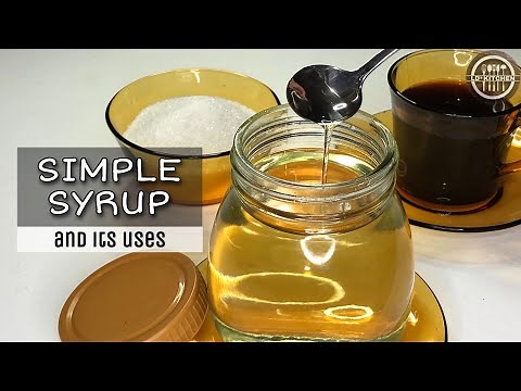 HOW TO MAKE SUGAR SYRUP | HOMEMADE SIMPLE SYRUP RECIPE | USES OF SUGAR SYRUP | LD's kitchen