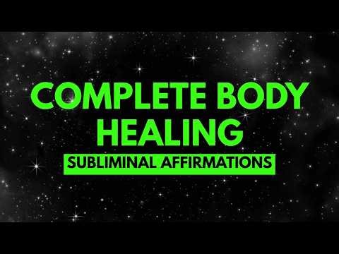 Heal Your Body & Activate Perfect Health + Cure Every Illness - Subliminal Affirmations