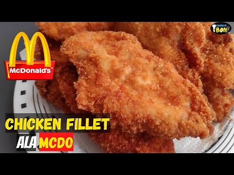 Super easy crispy Chicken Fillet Recipe | Easy Chicken Breast Fillet ala Mcdo | Kusina ni Bon