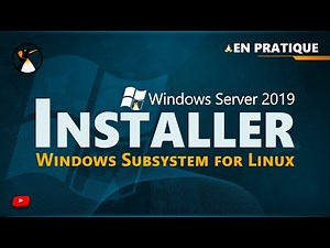 Windows Server 2019 : Installer Ubuntu dans WSL !