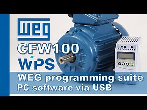 WEG CFW100 Tutorial – WPS PC Software step-by-step guide