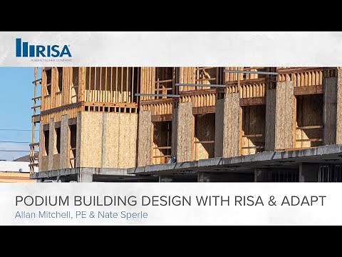Webinar: Podium Building Design in RISA and ADAPT