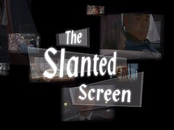 "The Slanted Screen" - Asians in Cinema