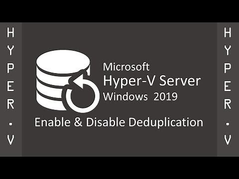 How To Enable & Disable Deduplication On A Windows Server 2019 Hyper-V Virtual Machine