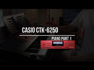 Casio CTK-6250 – All Piano Sounds Demo (Part 1 | No Talking)