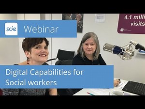 Webinar recording: Digital capabilities for social workers