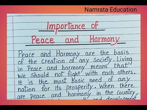 Paragraph on importance of Peace and Harmony in English / essay on peace and harmony