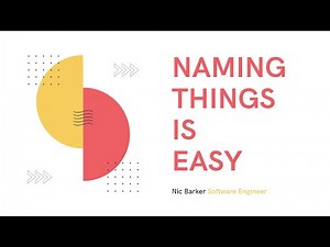 Programming - Naming Things Is Easy