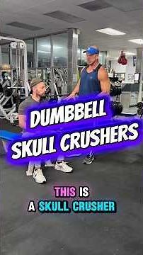 Dumbbell skull crushers