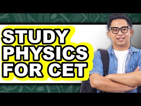 How to Study Physics for CET - Full Guide