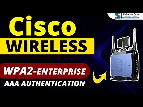 How to Setup WPA2 Enterprise Network using Cisco Wireless Router //AAA Auth + Radius Server Lab