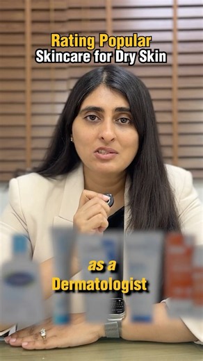 Rating Skincare for Dry Skin as a Dermatologist|