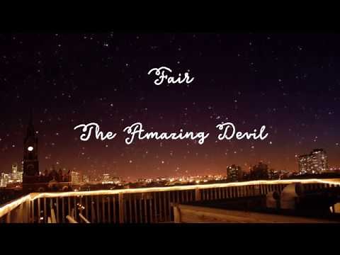 Fair - The Amazing Devil - Lyrics
