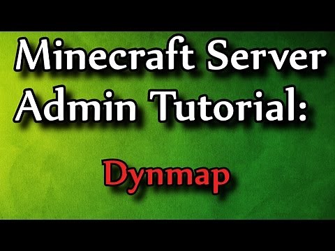 Minecraft Admin How-To: Dynmap