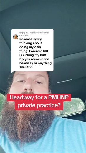 Headway for a PMHNP private practice?