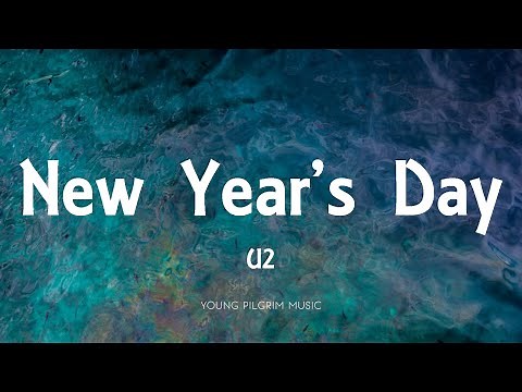 U2 - New Year's Day (Lyrics)