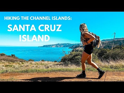 Hiking the Channel Islands | Santa Cruz Island | Prisoners Harbor | Ventura, California